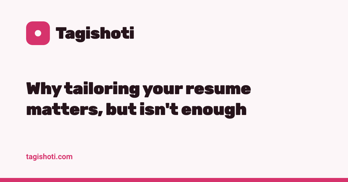 Editing your resume for the job: why it is not enough